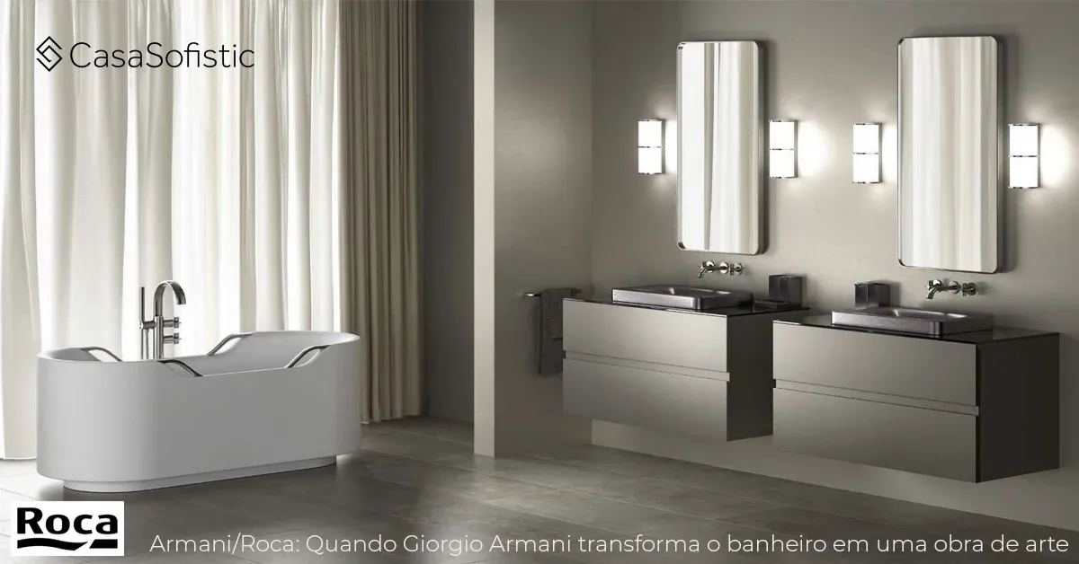 Armani/Roca: Quando Giorgio Armani transforma o banheiro em uma obra de arte